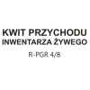 RPGR 4/8 Kwit przychodu inwentarza żywego