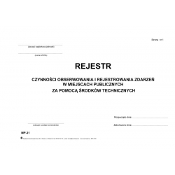 MP-31 Rejestr czynności obserwowania i rejestrowania zdarzeń w miejscach publicznych